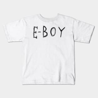 Dark and Gritty EBOY text e-boy Kids T-Shirt